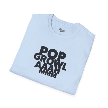 Pop growl aaah