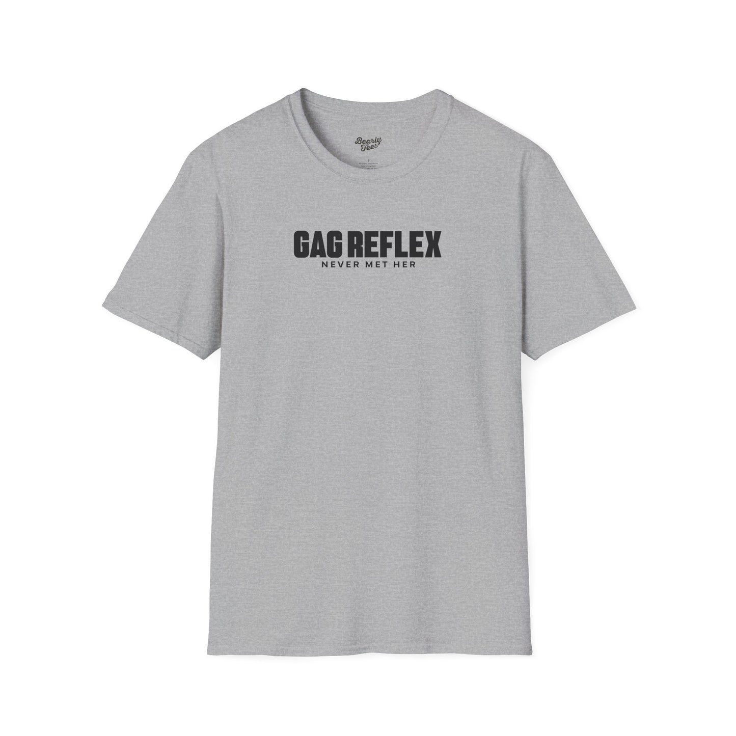 Gag reflex - never met her
