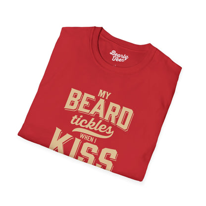 My beard tickles