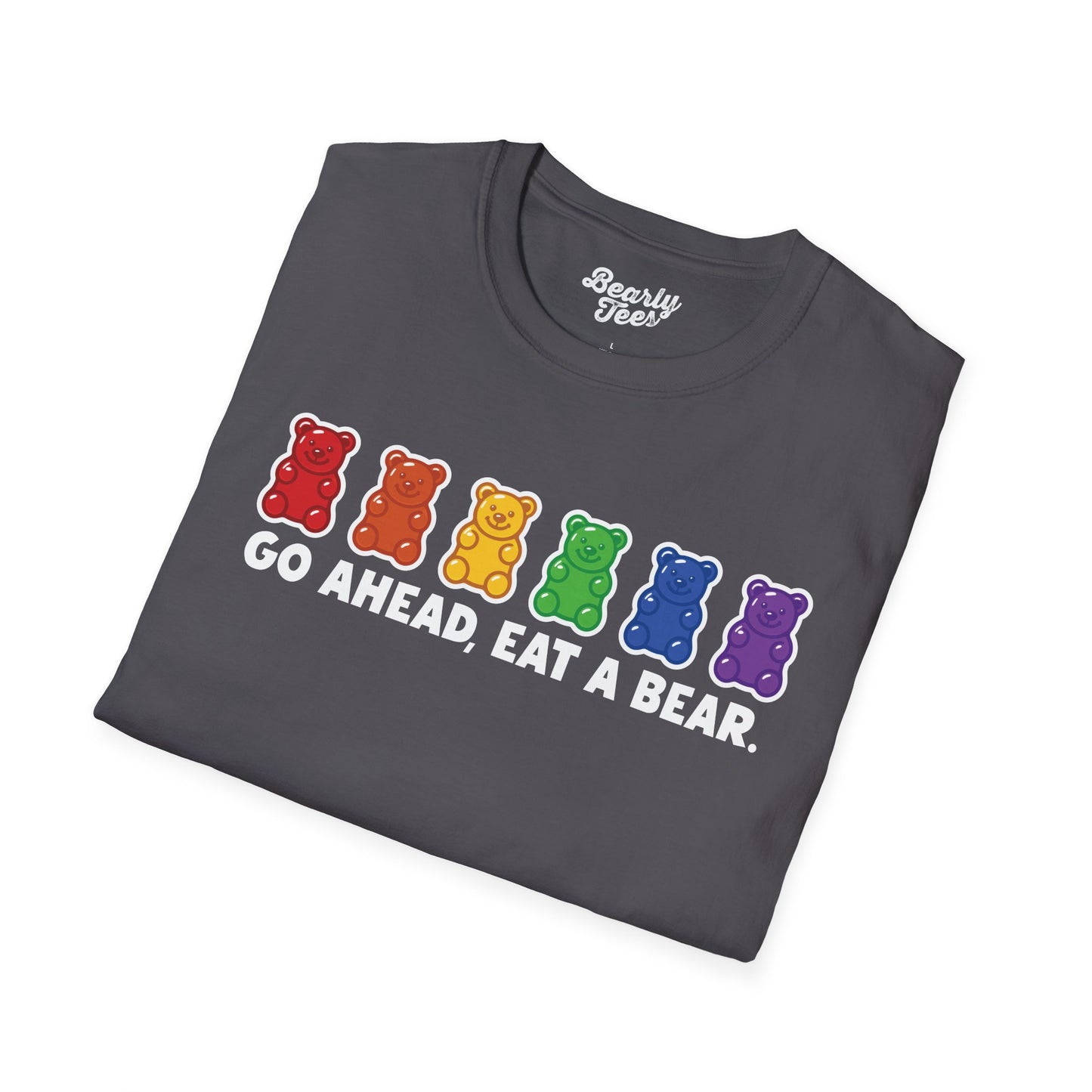 Go ahead, eat a bear T-Shirt