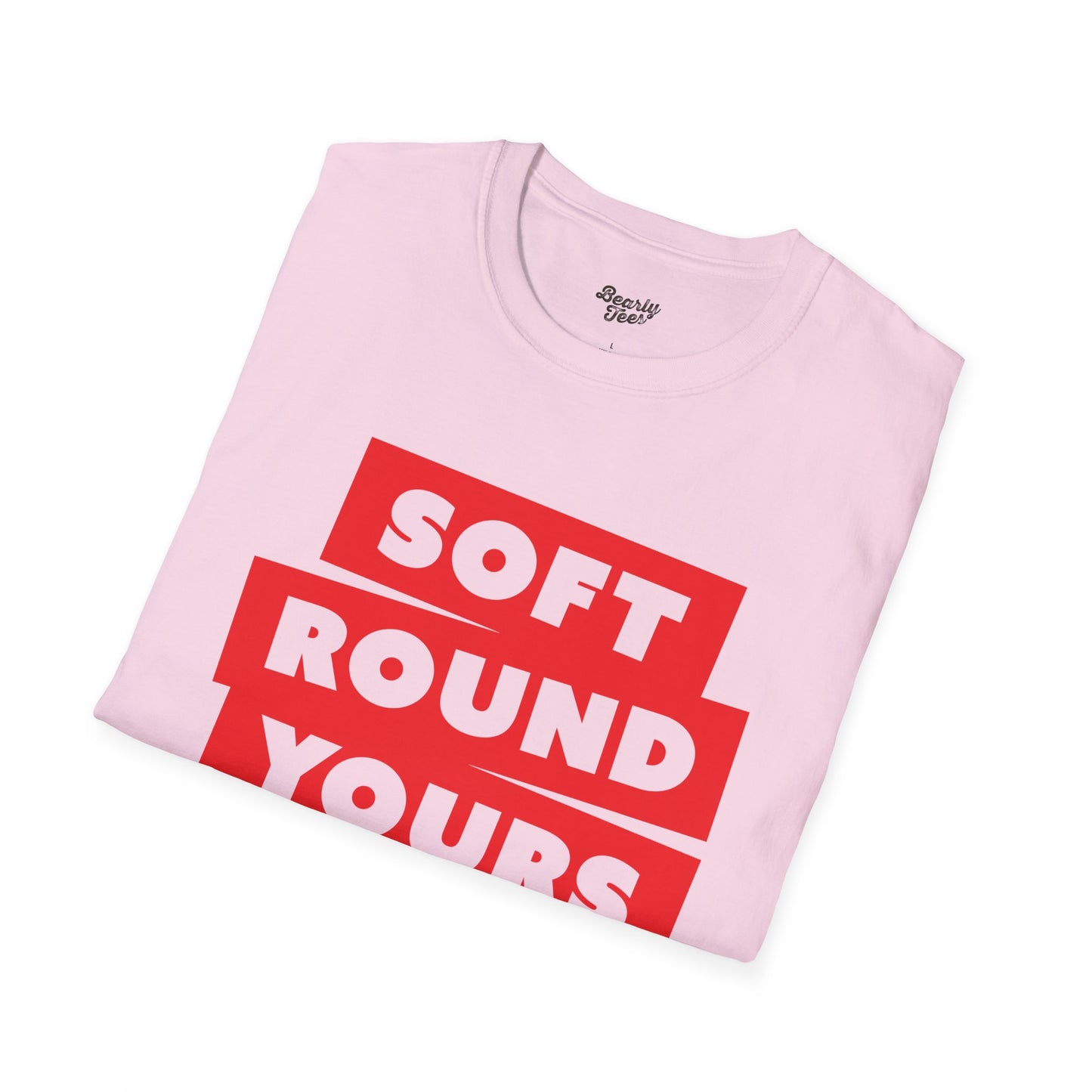 Soft round yours
