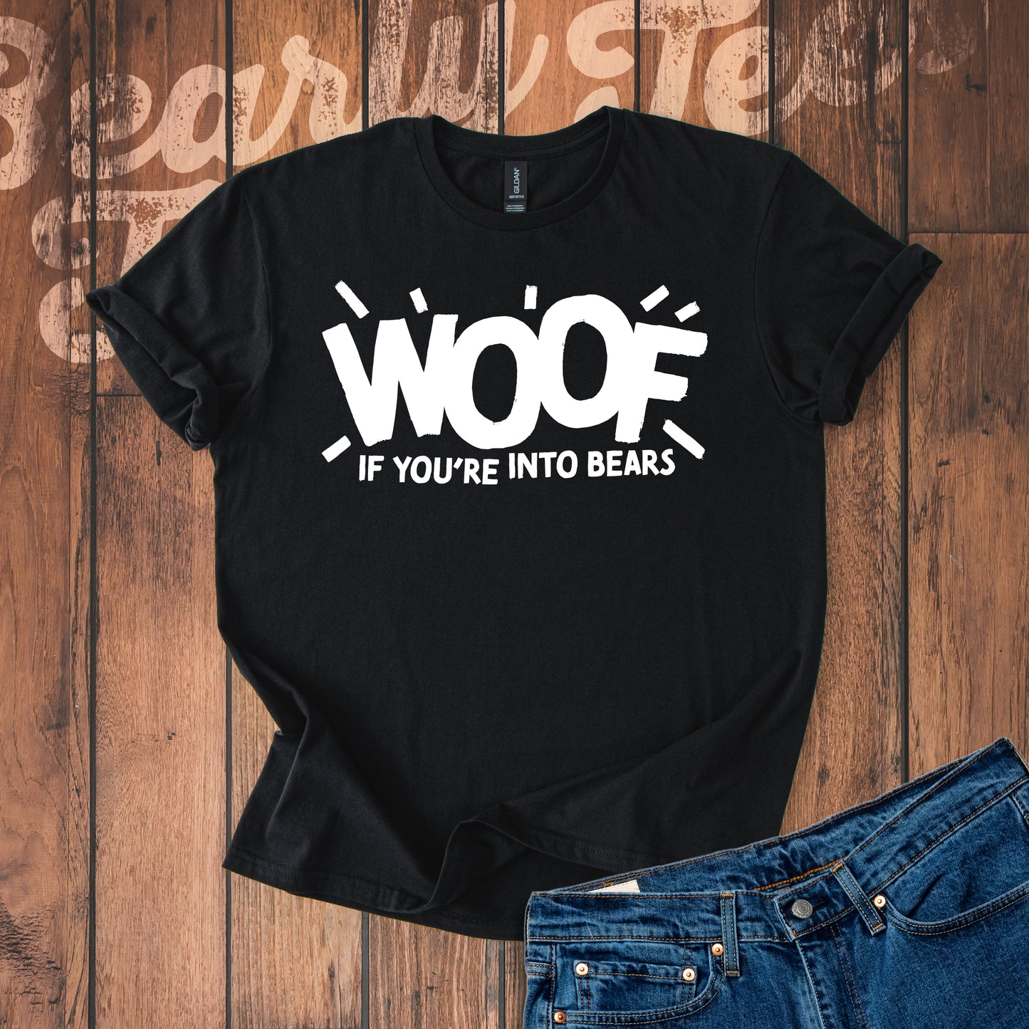 Woof if you're into Bears T-Shirt