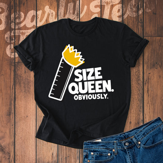 Size queen. Obviously.