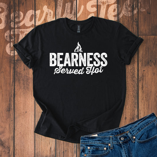 Bearness served hot T-Shirt