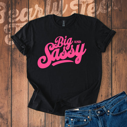 Big and Sassy