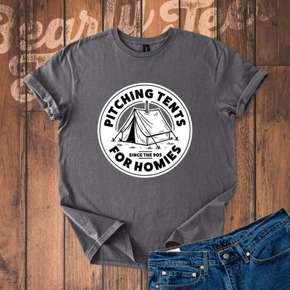 Pitching tents for homies T-Shirt