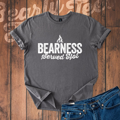 Bearness served hot T-Shirt
