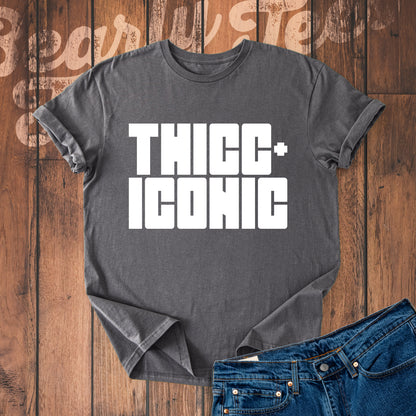 Thicc and iconic