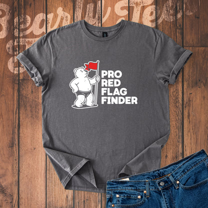 Pro Red Flag Finder T-Shirt