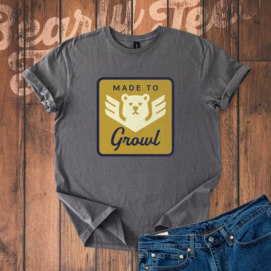 Made to Growl