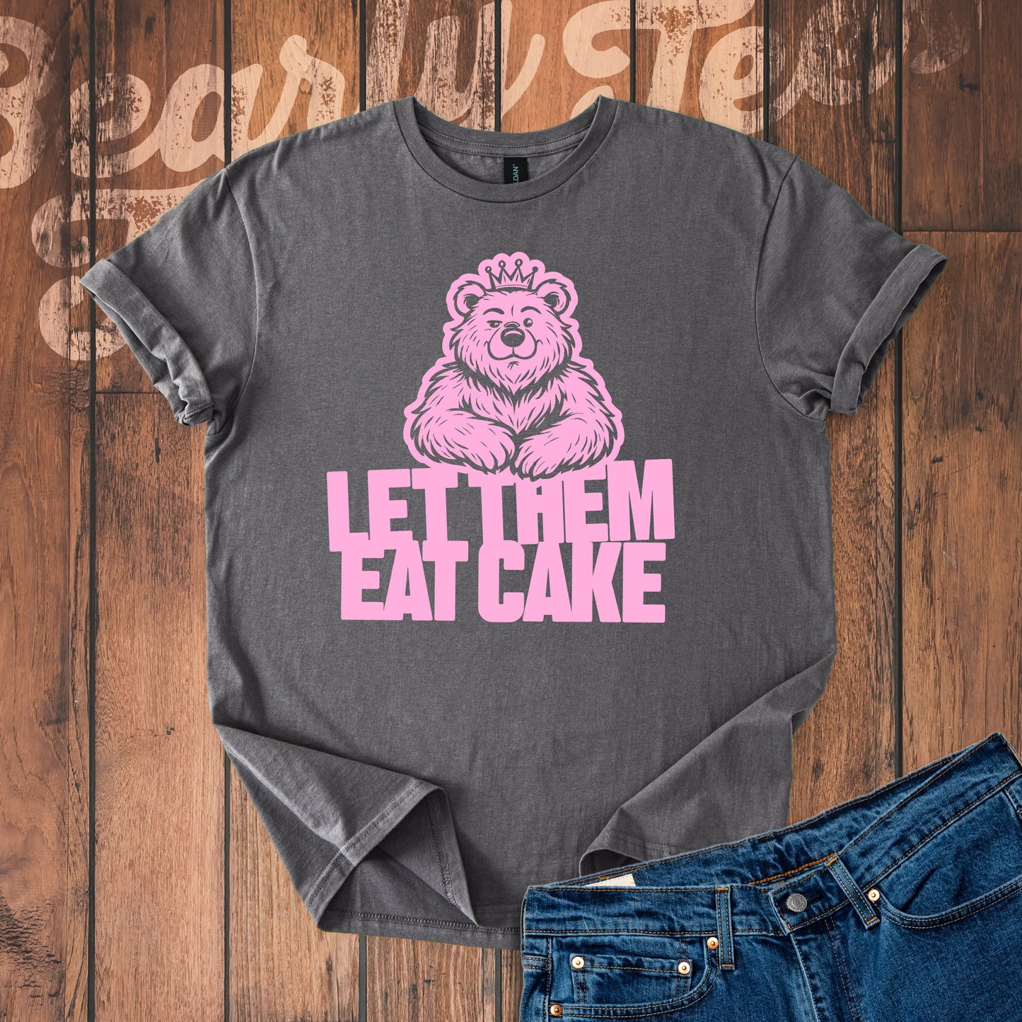 Let them eat cake T-Shirt