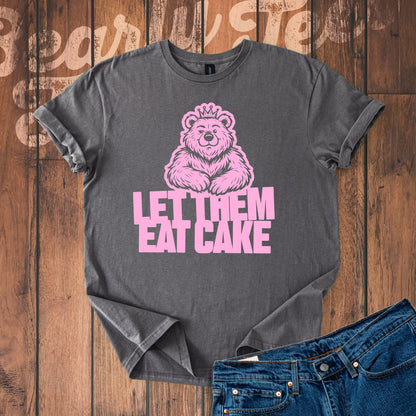 Let them eat cake T-Shirt