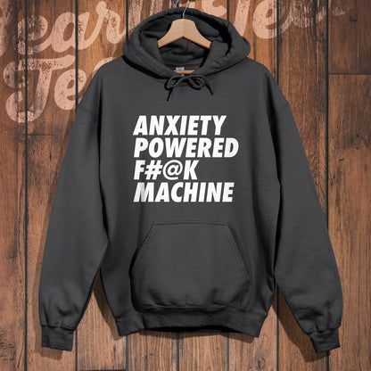 Anxiety Powered Hoodie