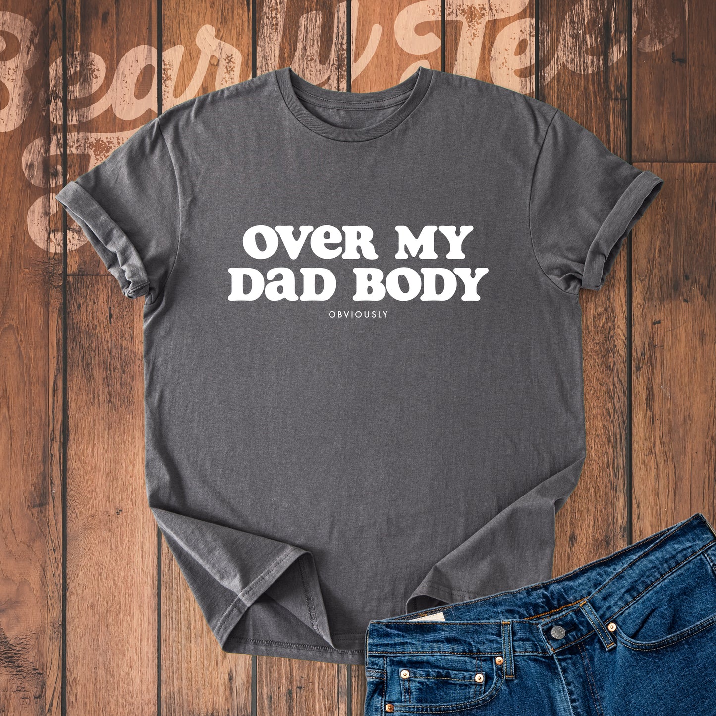 Over my dad body