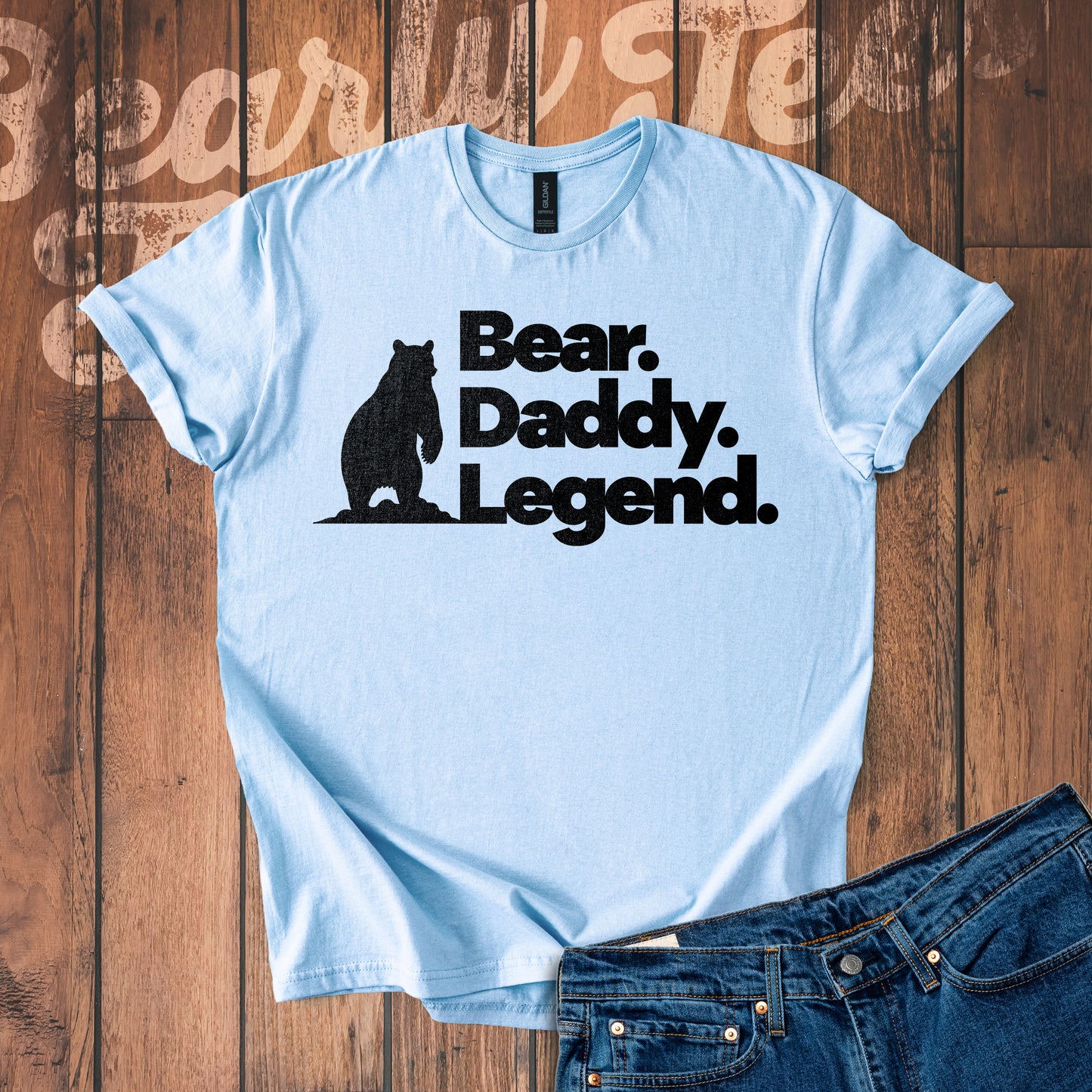 Bear Daddy Legend T-Shirt