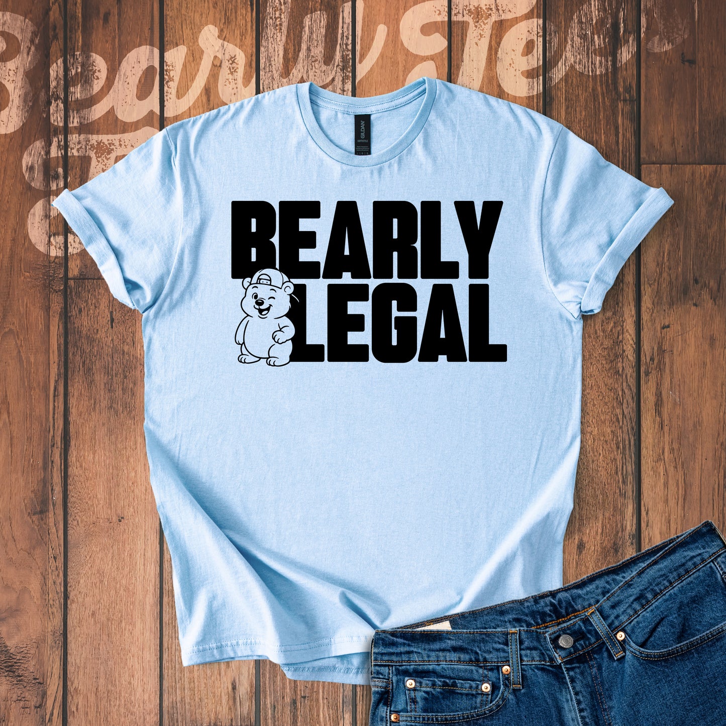 Bearly Legal T-Shirt