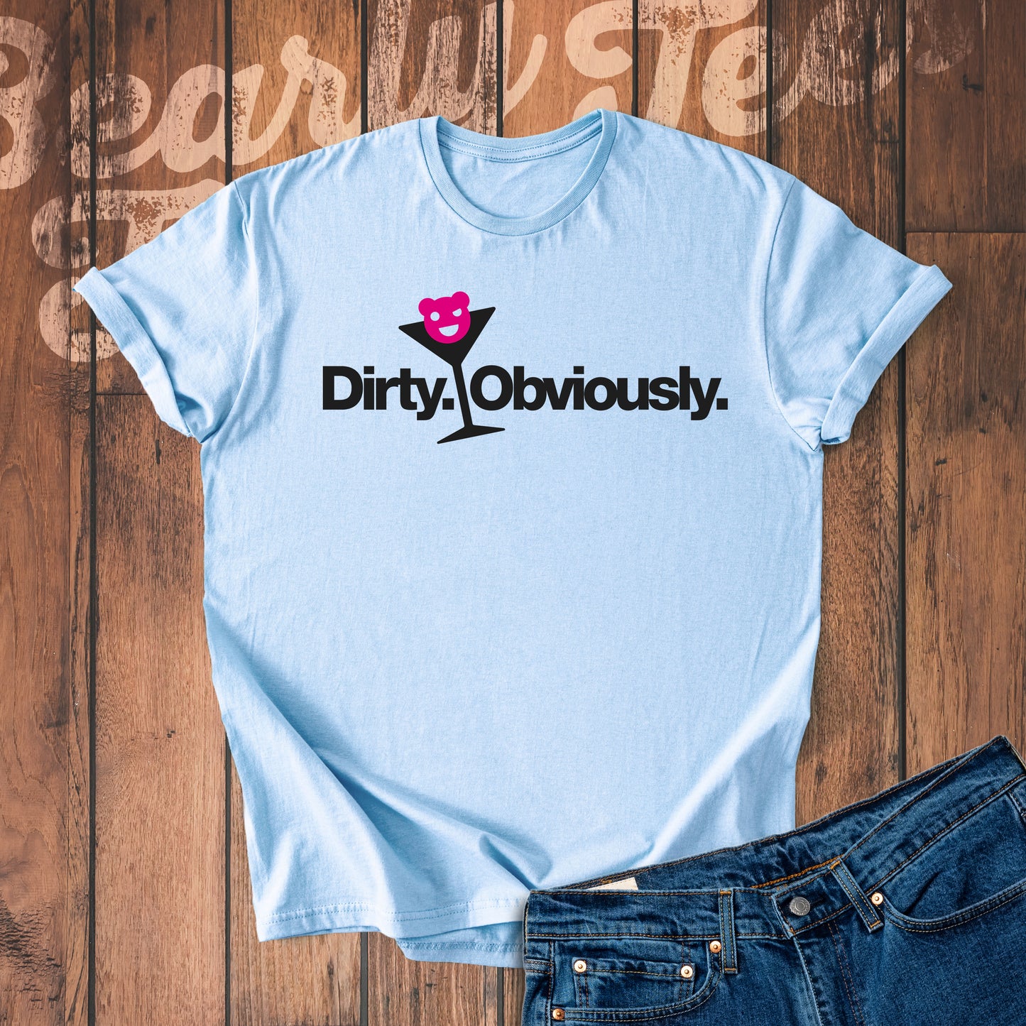 Dirty. Obviously. v2.0