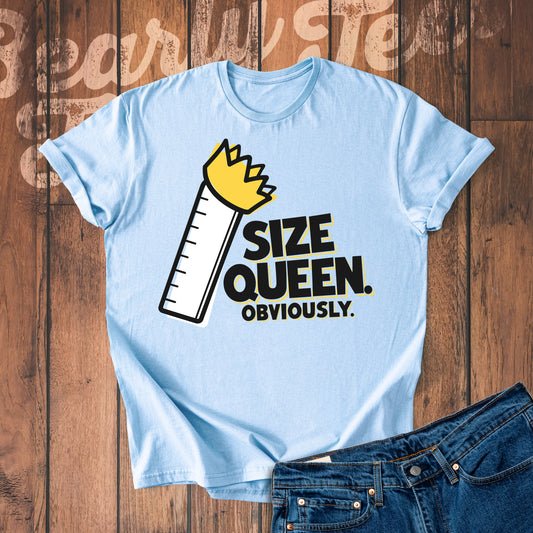 Size queen. Obviously.
