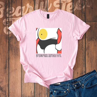 Breakfast served hot T-Shirt