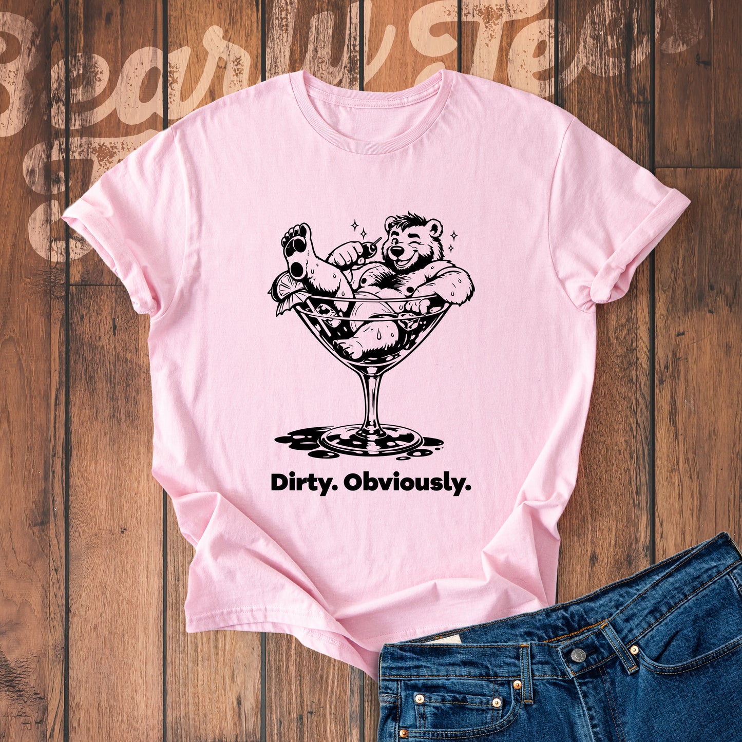 Dirty. Obviously.