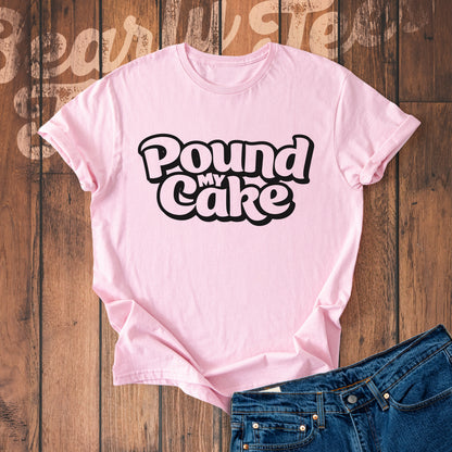 Pound my cake