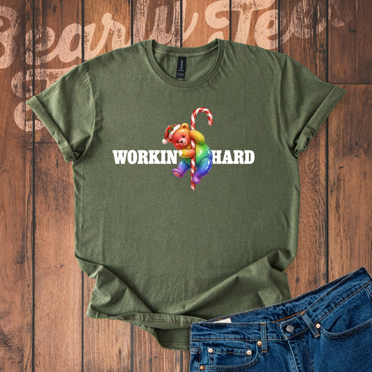 Workin' Hard T-Shirt