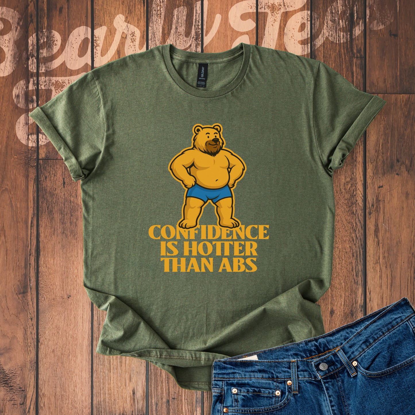 Confidence is hotter than abs T-Shirt