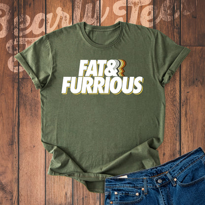Fat & Furrious