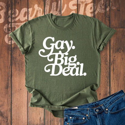 Gay. Big. Deal.