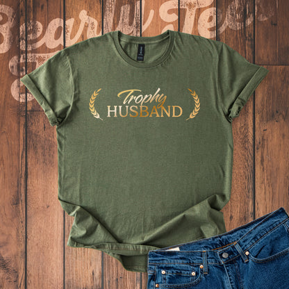 Trophy Husband T-Shirt