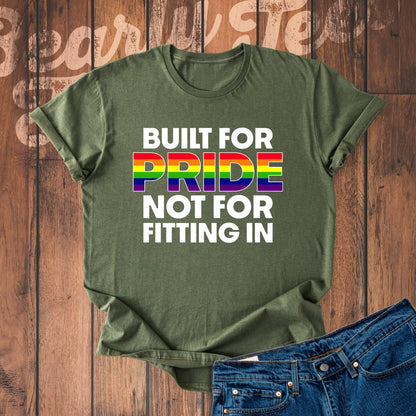 Built for pride, not for fitting in