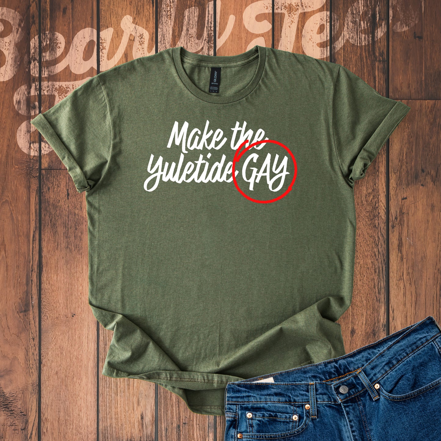 Make the Yuletide Gay T-Shirt