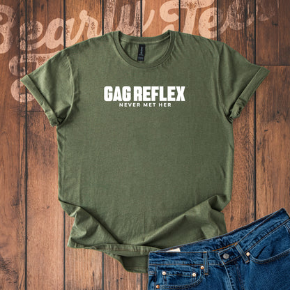 Gag reflex - never met her