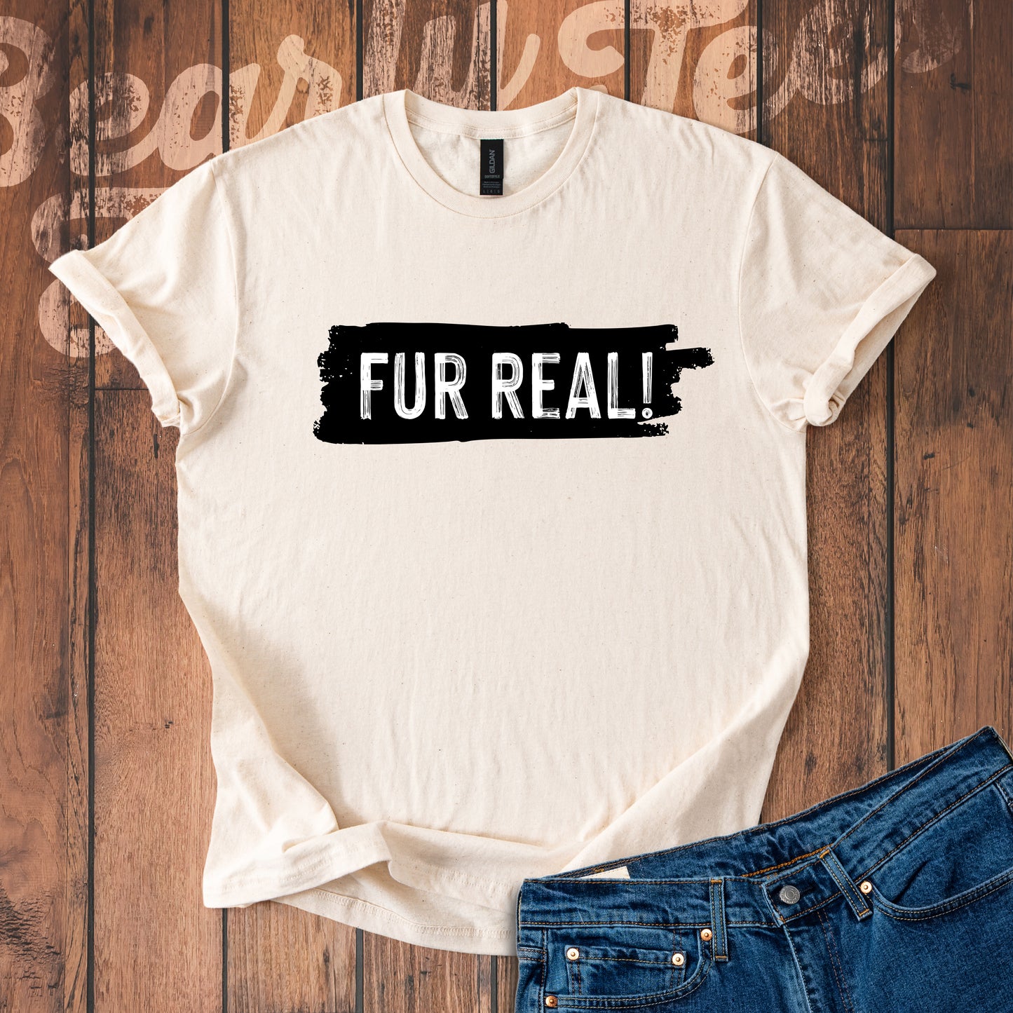 Fur Real! T-Shirt