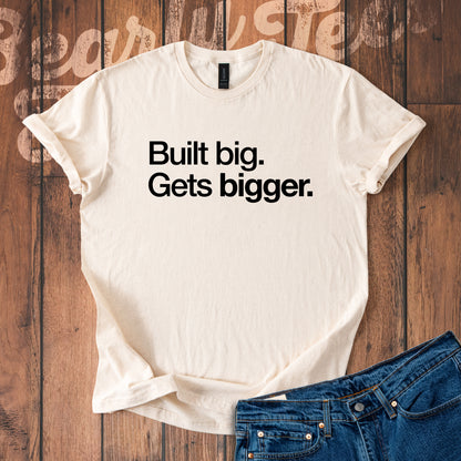 Built big. Gets bigger.