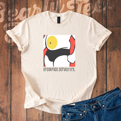 Breakfast served hot T-Shirt