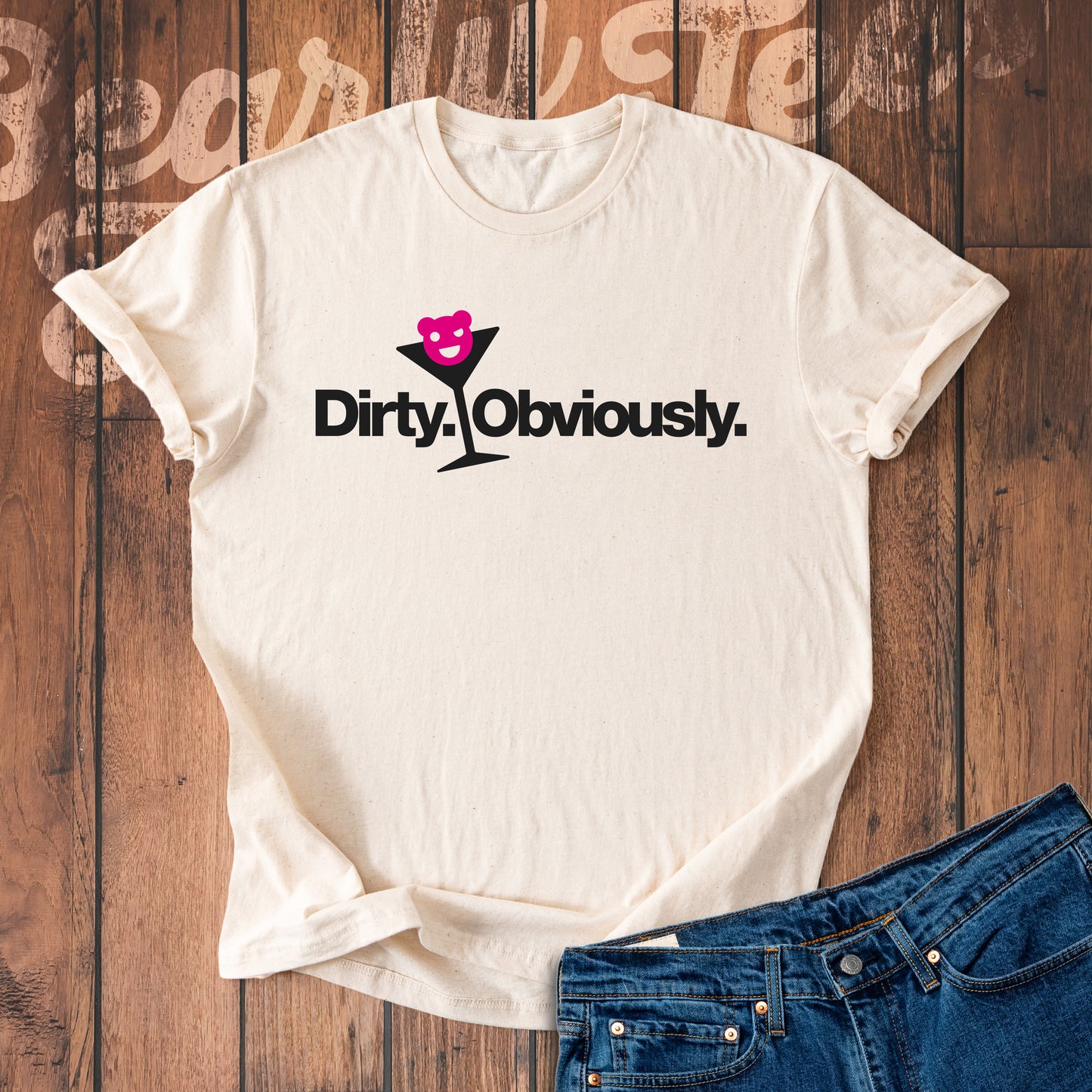 Dirty. Obviously. v2.0