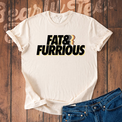 Fat & Furrious