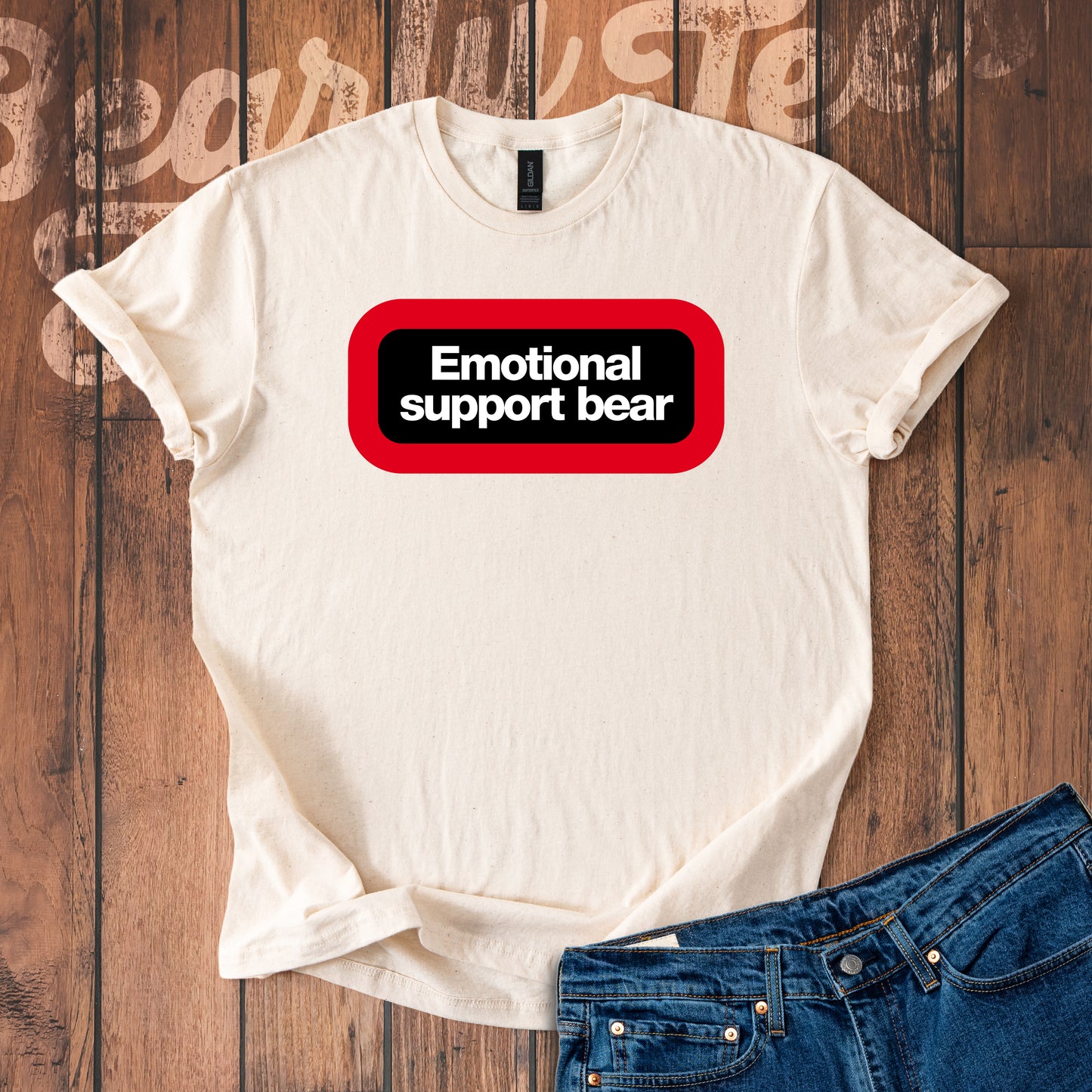 Emotional Support Bear T-Shirt
