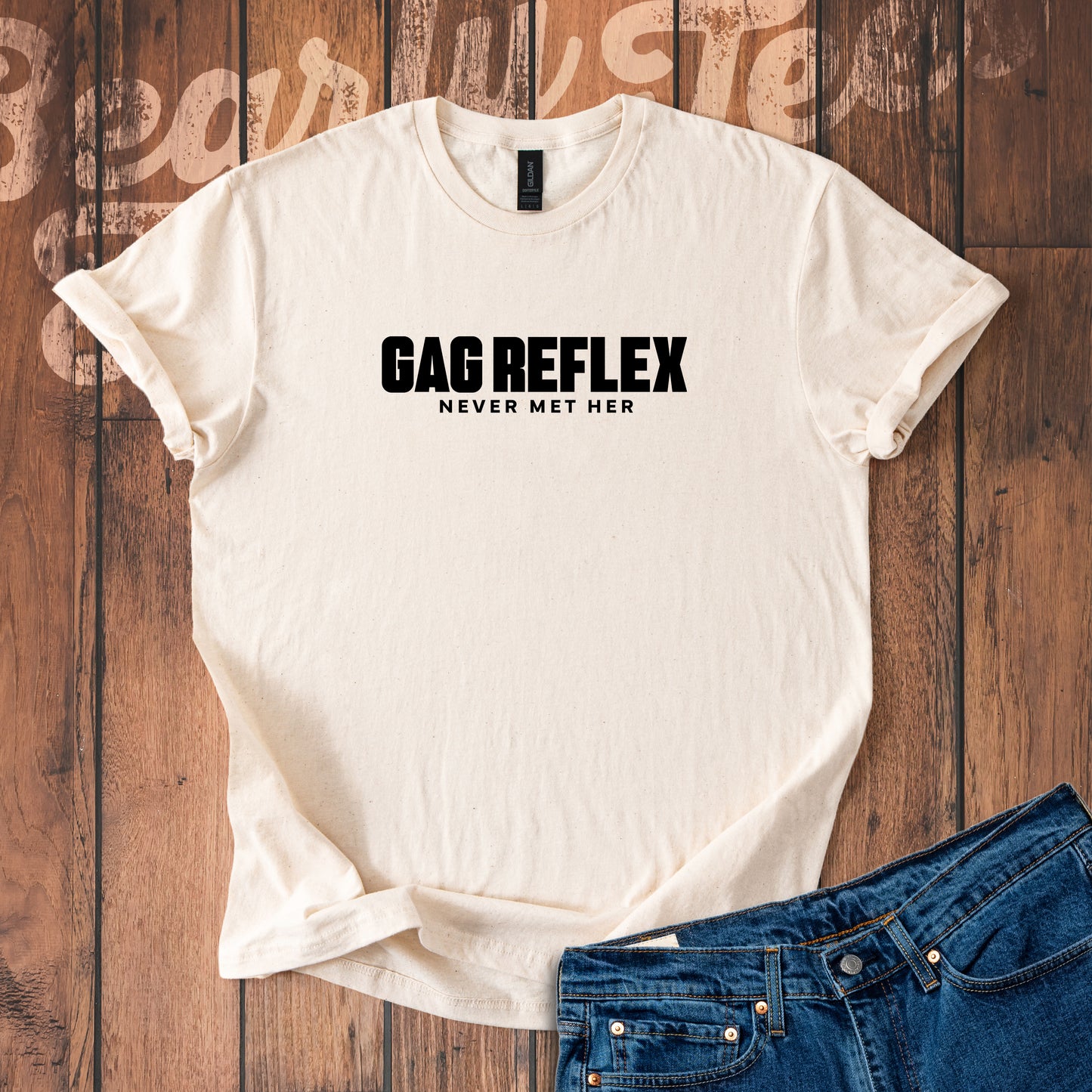 Gag reflex - never met her