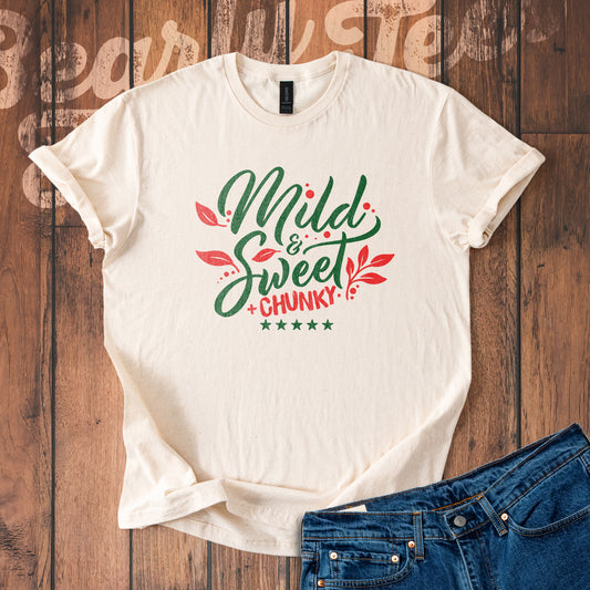 Mild, sweet and chunky T-Shirt