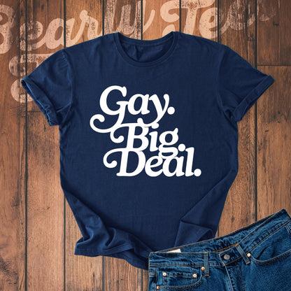 Gay. Big. Deal.
