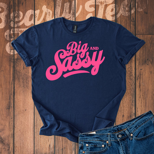 Big and Sassy