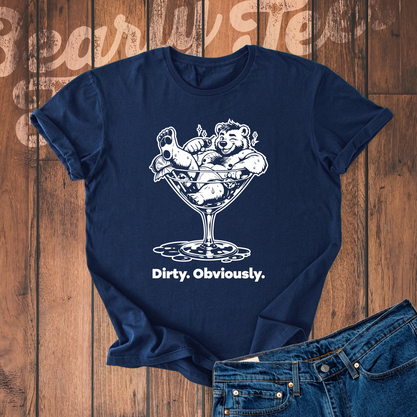 Dirty. Obviously.