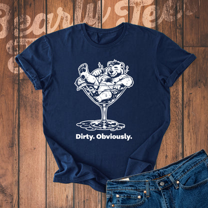 Dirty. Obviously.