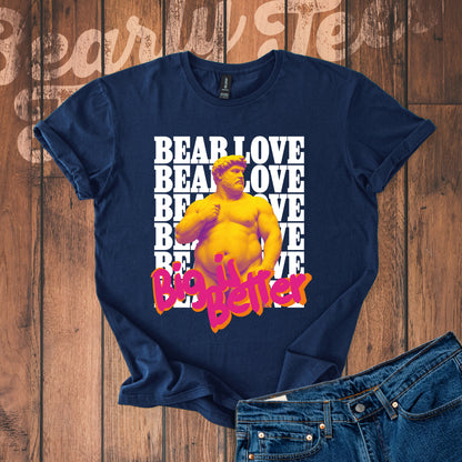 Big is Better T-Shirt