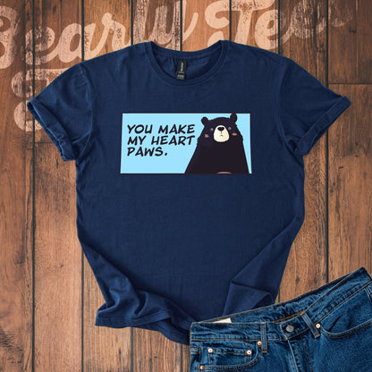 You make my heart paws T-Shirt