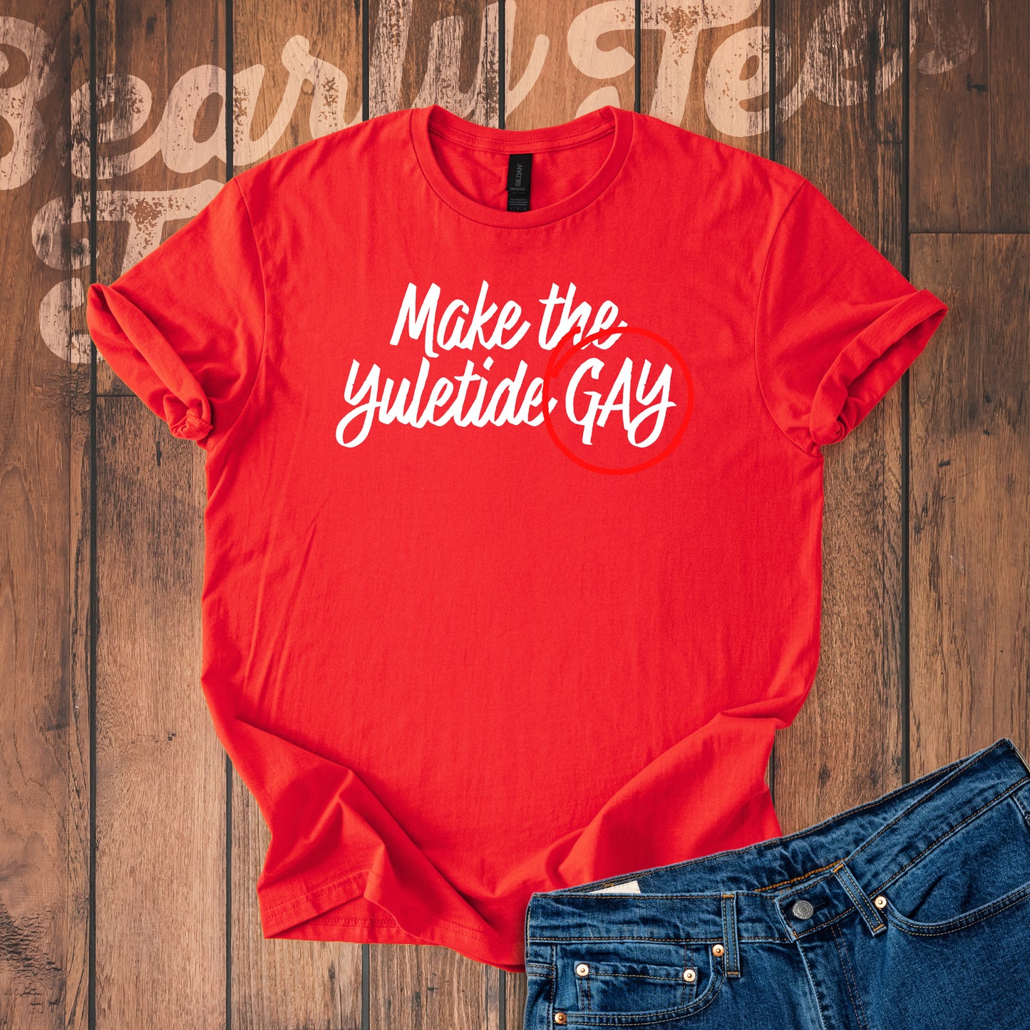 Make the Yuletide Gay T-Shirt