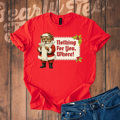 Nothing for You T-Shirt