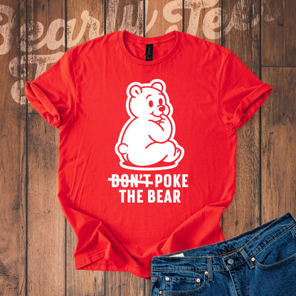 Don't poke the bear